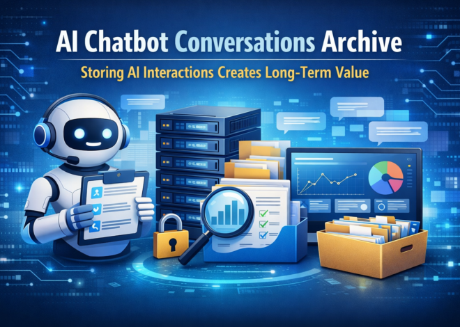 AI Chatbot Conversations Archive: How Storing AI Interactions Creates Long-Term Value