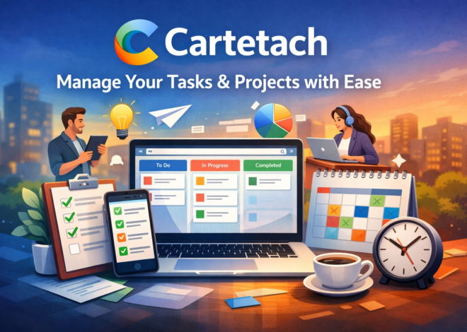 Cartetach: Revolutionizing How You Manage Your Tasks and Projects