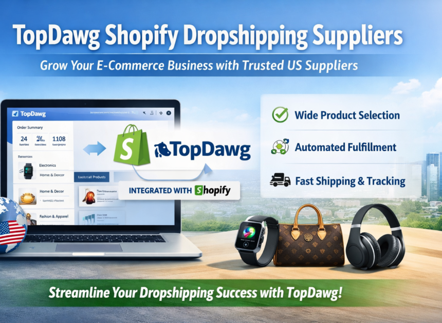 TopDawg: The Ultimate Solution for Shopify Dropshipping Success